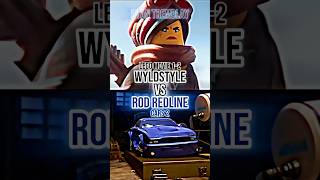 Wyldstyle Vs Rod Redline shorts legomovie cars2 [upl. by Joelle]