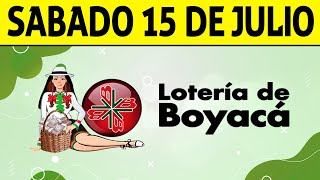 Resultados Lotería de BOYACÁ del Sábado 15 de Julio de 2023  PREMIO MAYOR 😱💰🚨 [upl. by Humbert]