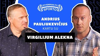 VAlekna apie sūnų išvaržas ir sporto derinimą su šeimyniniu gyvenimu  GYVENIMAS PO SPORTO [upl. by Kristina]