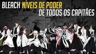 CAPITÃES DE BLEACH NÍVEIS DE PODER  BLEACH  Nerd Sensei [upl. by Jenine]