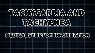 Tachycardia and Tachypnea Medical Symptom [upl. by Arahc30]