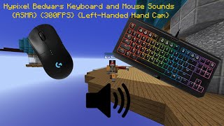 300 FPS Hypixel Bedwars Keyboard and Mouse Sounds ASMR LeftHanded Hand Cam [upl. by Hnaht]