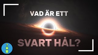 VAD ÄR ETT SVART HÅL [upl. by Anerak467]