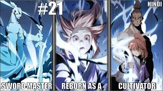 Rebirth of Swordmaster A Boy Journey to Regain Ultimate Power  Part21  MANGAEXPLAINERZ manga [upl. by Arec]