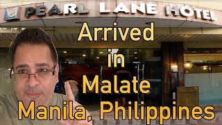 Pearl Lane Hotel Arrived in Malate Manila Philippines [upl. by Nnailuj]