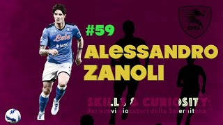 Alessandro ZANOLI  Skills amp Curiosity  nuovo giocatore della Salernitana [upl. by Aicelet950]