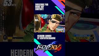 Heidern combo KOF XV by bayu fgc kofxv kofcombos snkgames fightinggames shorts [upl. by Nnylaj]