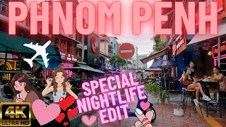 Special Nightlife Edit Phnom Penh Cambodia 🇰🇭 4K [upl. by Attelahs]