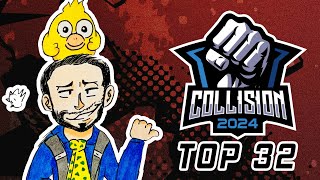 Veamos Top 32 Collision 2024 │¡Con Marss Light Sparg0 MKLeo Tweek  Dabuz y mas [upl. by Sharman]