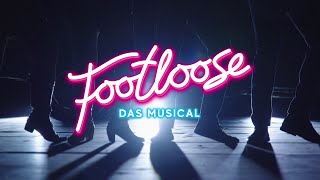 FOOTLOOSE  DAS MUSICAL  TeaserTrailer [upl. by Oeniri]