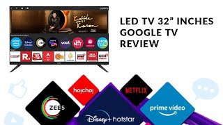 LED TV 32 Inch Google TV Review amp Unboxing [upl. by Gaves]