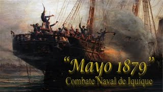 Mayo 1879 Combate Naval de Iquique [upl. by Sixela]