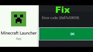 Fix Minecraft Launcher Not Launching Error Code 0x87e50038 On PC [upl. by Ialokin]