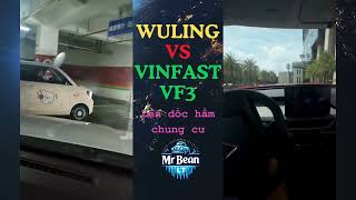 WULING VS VINFAST VF3  LÊN DỐC HẦM CHUNG CƯ [upl. by Rabush]