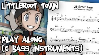 Littleroot Town  Play Along  C Bass Version [upl. by Eatnahs169]