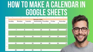 How To Make A Calendar In Google Sheets [upl. by Sawtelle651]