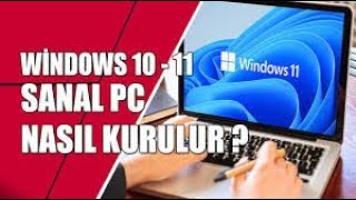 SANAL PC WİNDOWS KURULUMU 10  11  DETAYLI ANLATIM windows windows10 windows11 [upl. by Ratna]