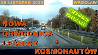 PIerwszy Przejazd  Obwodnica Leśnicy OTWARTA  Ulica 11 Listopada  Wrocław [upl. by Kapor862]