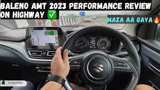 New Baleno Amt Performance Review on highway in 2024  Drive Review  Baleno Alpha Amt baleno [upl. by Elihu489]