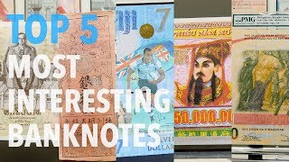 Banknote Worlds TOP 5 Most Interesting Banknotes [upl. by Elodea]