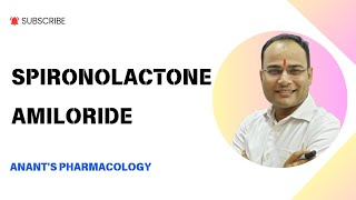 Potassium Sparing DiureticsSpironolactoneAmiloride [upl. by Bernard]