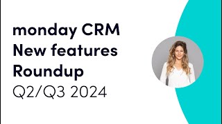 Q23 New features webinar  monday CRM [upl. by Shifrah]