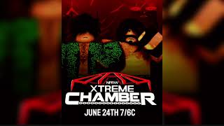 Xtreme Chamber Theme Song [upl. by Ydorb]