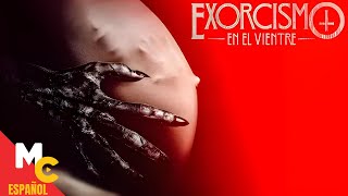 Exorcismo En El Vientre  Película de TERROR Completa en Español Latino [upl. by Stodder]