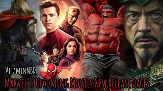 Upcoming Marvel Movies New Release Dates  Phase 5 amp 6  VitaminMBD [upl. by Bullion]