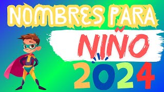 Nombres para niños 2024  Nombres bonitos para niño 2024 [upl. by Biancha]