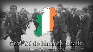 quotÓró Sé do bheatha bhailequot  Irish Civil War Song [upl. by Gnut715]