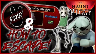 HOW TO ESCAPE quotDECAYquot CHAPTER AND GET THE quotDECAYING INFECTEDquot SKIN IN ROBLOX PIGGY [upl. by Artied931]