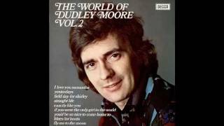 Dudley Moore Trio  Yesterdays [upl. by Htrap]