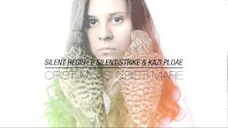 Silent Strike amp Kazi Ploae  Cristi mic și Cristi mare Silent Regis EP [upl. by Ennaimaj]