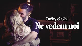 Smiley amp Gina  Ne Vedem Noi  Live Sala Polivalenta [upl. by Yelsehc982]