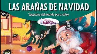 LEYENDAS DEL MUNDO Las arañas de Navidad [upl. by Amethyst]