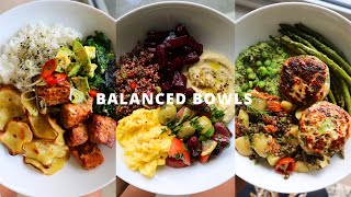 BALANCED BOWLS  HEALTHY IDEAS [upl. by Jempty304]