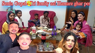 Sonia Gopal🥰ki family aai Hamare ghar per🥰humary city ll noor desi village [upl. by Hammad864]