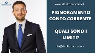 Pignoramento conto corrente quali sono i LIMITI [upl. by Ceevah]