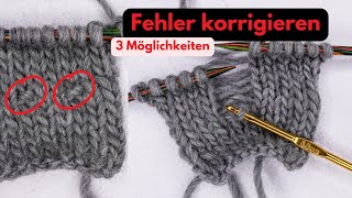 Stricken Fehler korrigieren OHNE aufribbeln  3 Möglichkeiten [upl. by Jueta497]