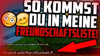 ▶ SO KOMMST DU IN MEINE FREUNDSCHAFTSLISTE ✘ AgroDunkelLP ◀ [upl. by Selimah]