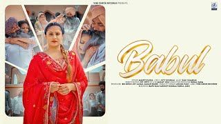 Babul Official Video Mandy Kalra  Joty Bourhai  Ravi Shankar  New Punjabi Song 2024 [upl. by Sutsuj]