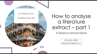 How to approach the drama question extract CIE 04750992 A Streetcar Named Desire part 12 [upl. by Anaidirib]