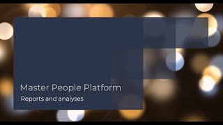 Master People Platform  Reports and analyses [upl. by Saerdna]