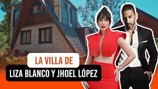 La Villa de Liza Blanco y Jhoel López en la Montaña Mágica para CLIC VIP [upl. by Ynafetse350]