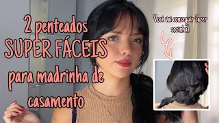 TUTORIAL Penteados fáceis para madrinha de casamento  festa de 15 Para você fazer sozinha [upl. by Aisan883]