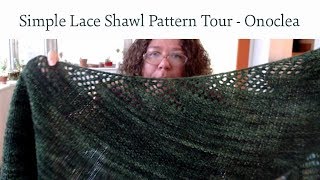 Simple Lace Knit Shawl Pattern Tour  Onoclea [upl. by Esil36]