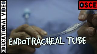 Anaesthesiology  Endotracheal Tube and its parts  OSCE  Made Easy By Prof Dr Krishna Pokharel [upl. by Ainedrag977]