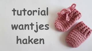 Tutorial baby wantjes haken crochet baby mittens [upl. by Kung]