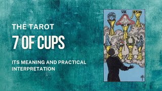 7 of Cups  Tarot Meaning [upl. by Bacon]